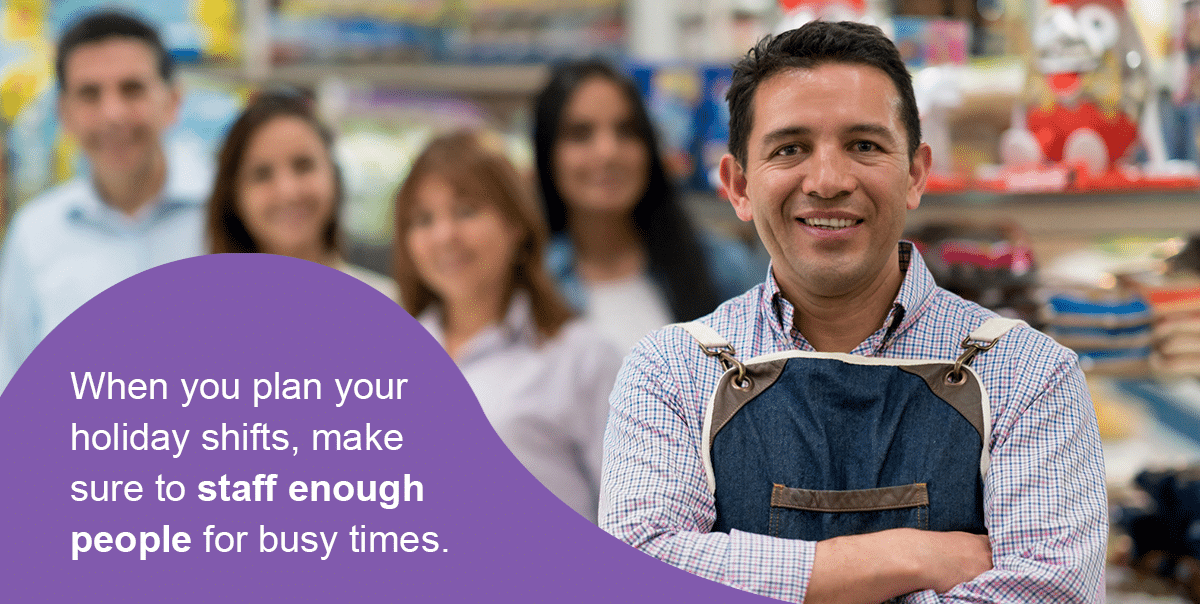 When you prepare your grocery store for holiday season make sure to hire more staff